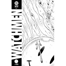DC W.I.P. WATCHMEN #1 (MR) (Offered again FOC 8pm CDT 8/24/2026)