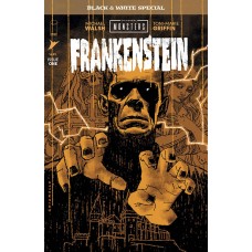 UNIVERSAL MONSTERS FRANKENSTEIN B&W SPECIAL #1 (OF 2) CVR B MARK CHIARELLO VAR