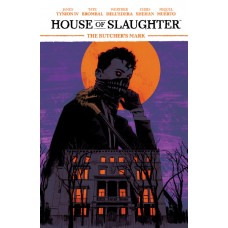 HOUSE OF SLAUGHTER TP VOL 01 (C: 0-1-2)