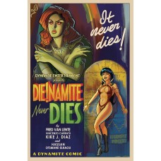 DIE!NAMITE NEVER DIES #1 CVR A FLEECS & FORSTNER (C: 0-1-2)
