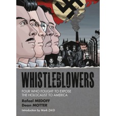WHISTLEBLOWERS FOUR WHO FOUGHT TO EXPOSE HOLOCAUST TP (C: 0-